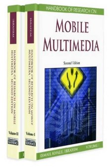 Handbook of Research on Mobile Multimedia, Second Edition (Handbook of Research On... (Numbered))