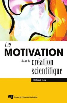 La motivation dans la création scientifique