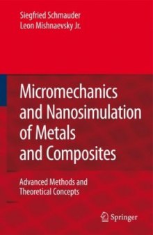 Micromechanics and Nanosimulation of Metals and Composites: Advanced Methods and Theoretical Concepts