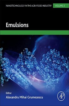 Emulsions. Nanotechnology in the Agri-Food Industry Volume 3