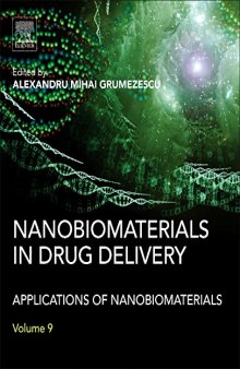 Nanobiomaterials in Drug Delivery. Applications of Nanobiomaterials Volume 9