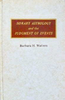 Horary Astrology and the Judgment of Events