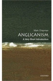 Anglicanism: A Very Short Introduction (Very Short Introductions)