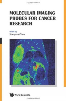 Molecular Imaging Probes for Cancer Research