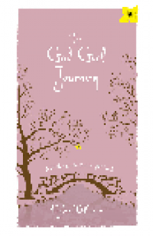 The God Girl Journey. A 30-Day Guide to a Deeper Faith