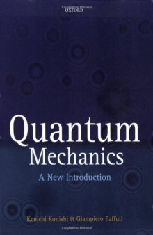 Quantum Mechanics: A New Introduction