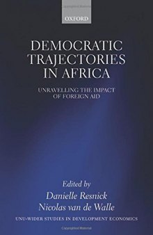 Democratic Trajectories in Africa: Unravelling the Impact of Foreign Aid