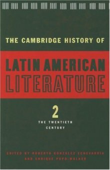The Cambridge History of Latin American Literature 3 Volume Hardback Set: The Cambridge History of Latin American Literature, Volume 2: The Twentieth Century