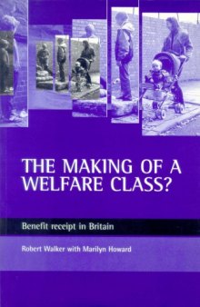 The making of a welfare class