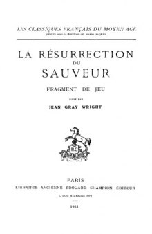 La résurrection du Sauveur, fragment de jeu