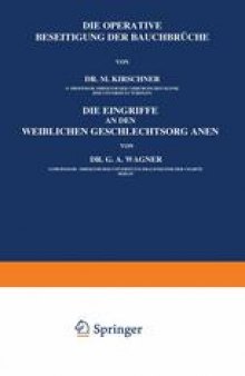 Allgemeine und Spezielle Chirurgische Operationslehre: Fünfter Band / Erster Teil