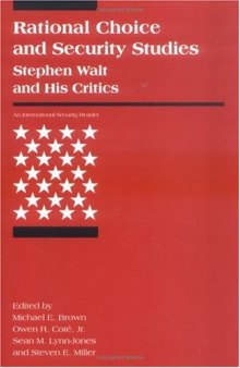 Rational Choice and Security Studies: Stephen Walt and His Critics