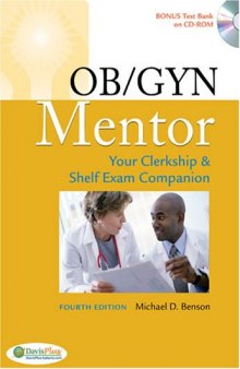 OB GYN Mentor: Your Clerkship and Shelf Exam, Fourth Edition