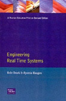 Engineering Real Time Systems: An Object-Oriented Methodology Using Sdl (The Bcs Practitioner)