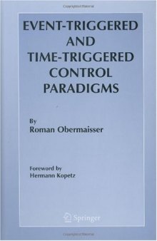 Event-Triggered and Time-Triggered Control Paradigms (Real-Time Systems Series)