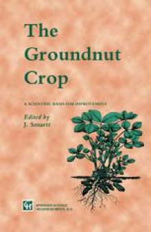 The Groundnut Crop: A scientific basis for improvement