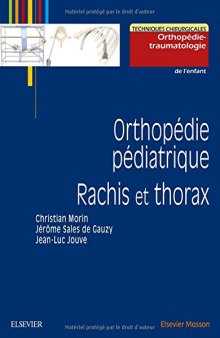 Orthopédie Pédiatrique. Rachis et Thorax