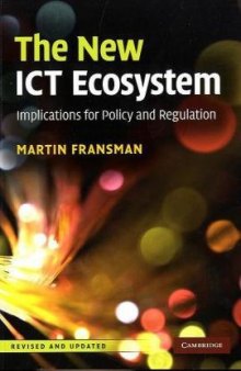 The New ICT Ecosystem: Implications for Policy and Regulation