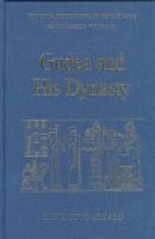 Gudea and his Dynasty (The Royal Inscriptions of Mesopotamia: Early Periods, RIME3 1)