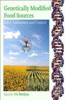 Genetically modified food sources: safety assessment and control