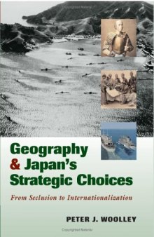 Geography and Japan's Strategic Choices: From Seclusion to Internationalization