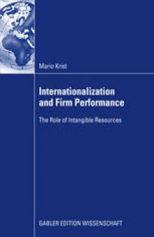 Internationalization and Firm Performance: The Role of Intangible Resources