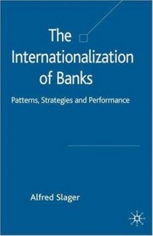 Internationalization of Banks: Patterns, Strategies and Performance