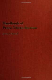 Handbook of Proto-Tibeto-Burman: System and Philosophy of Sino-Tibetan Reconstruction