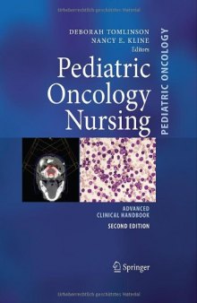 Pediatric Oncology Nursing: Advanced Clinical Handbook