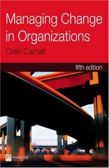 Managing Change in Organizations, 5th Edition 