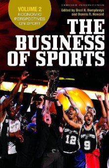The Business of Sports: Economic Perspectives on Sport