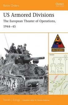 US Armored Divisions: "The European Theater of Operations, 1944-45"