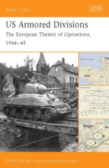 US Armored Divisions: ''The European Theater of Operations, 1944-45''