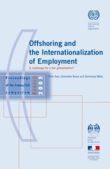 Offshoring and the Internationalization of Employment: A Challenge for a Fair Globalization?