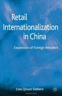 Retail Internationalization in China: Expansion of Foreign Retailers 