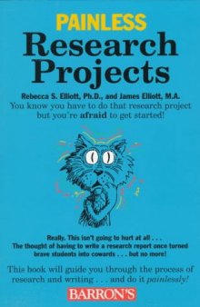 Painless Research Projects (Barron's Painless Series)
