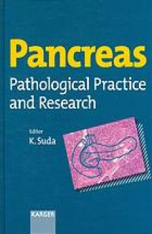 Pancreas : pathological practice and research