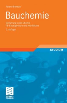 Bauchemie: Einführung in die Chemie für Bauingenieure und Architekten, 5. Auflage