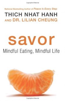 Savor: Mindful Eating, Mindful Life