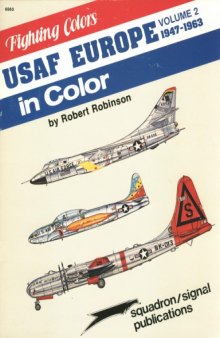 USAF Europe in Color 1948-1965