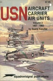 USN Aircraft Carrier Air Units Vol 2 1957-1963