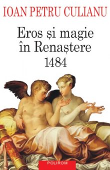 Eros si magie in Renastere. 1484