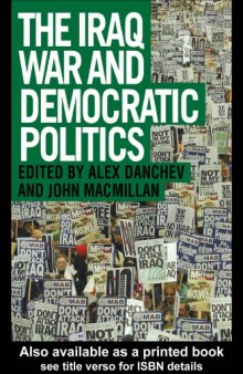 Iraq War and Democratic Politics (Adelphi Papers)