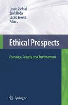 Ethical Prospects: Economy, Society, and Environment