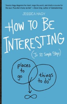 How to Be Interesting: