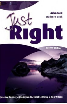 Just Right Advanced (2nd Edition) Student's Book
