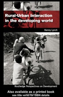Rural-Urban Interaction in the Developing World (Perspectives in Development)