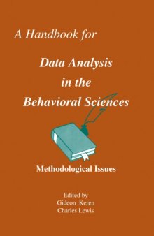 Handbook for Data Analysis in the Behavioral Sciences. Vol.1: Methodological Issues