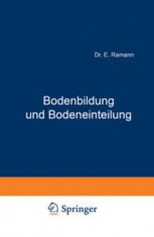 Bodenbildung und Bodeneinteilung: System der Böden