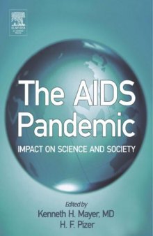 The AIDS pandemic : impact on science and society